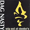 Wig Out at Denko's