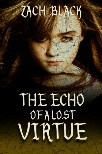 The Echo of a Lost Virtue