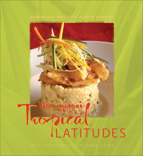 Dominique's Tropical Latitudes