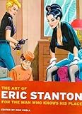 The art of Eric Stanton for the man who knows his place