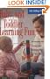 Baby and Toddler Learning Fun: 50 Interactive and Developmental Activities to Enjoy with Your Child
