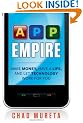 App Empire: Make Money, Have a Life, and Let Technology Work for You