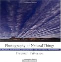 Photography of Natural Things: A Nature and Environment Workshop for Film and Digital Photography