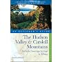 The Hudson Valley & Catskill Mountains: An Explorer's Guide: Includes Saratoga Springs & Albany, Sixth Edition (Explorer's Guides)