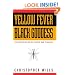 Yellow Fever, Black Goddess: The Coevolution Of People And Plagues (Helix Book)