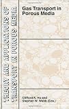 Gas Transport in Porous Media (Theory and Applications of Transport in Porous Media)