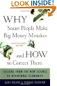 Why Smart People Make Big Money Mistakes and How to Correct Them: Lessons from the New Science of Behavioural Economics
