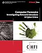 Computer Forensics: Investigating Network Intrusions and Cyber Crime (Ec-Council Press Series: Computer Forensics)
