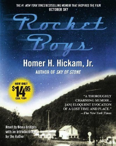 By Homer Hickam: Rocket Boys: A Memoir [Audiobook]
