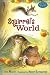 Squirrel's World: Candlewick Sparks