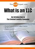 What is an LLC - An Introduction to the Limited Liability Company