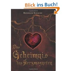 Das Geheimnis des Herzmagneten