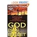 God Is a Bullet