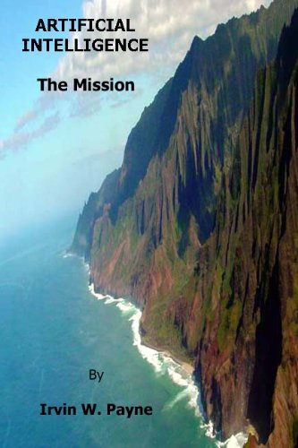 Artificial Intelligence - The Mission (Artificial Intelligence Trilogy)