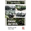 Panzer der NVA  Band 2: Radfahrzeuge 1956-1990 (Typenkompass)