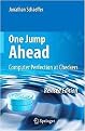 One Jump Ahead (Computer Perfection at Checkers) (Revised) (Paperback)