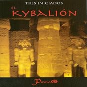 El Kybalion (Spanish Edition) | [Tres Iniciados]