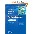 Facharztwissen Urologie: Differenzierte Diagnostik und Therapie