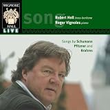 ｜Robert Holl Sings Schumann, Pfitzner and Brahms