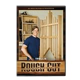 Rough Cut - Woodworking With Tommy Mac: Trellis