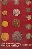 An advanced guide to coin collecting
