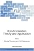 Books : Synchronization: Theory and Application (NATO Science Series II: Mathematics, Physics and Chemistry)