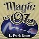 The Magic of Oz