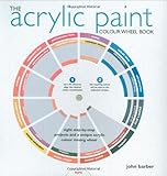 The acrylic paint colour wheel book