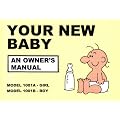 Your New Baby: An Owner's Manual