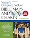 Nelson's Complete Book of Bible Maps and Charts, 3rd Edition