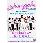 Pineapple Studios - Dance Masterclass: Strictly Street [DVD]