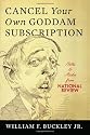 Cancel Your Own Goddam Subscription: Notes and Asides from National ReviewPM
