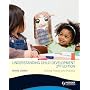 Understanding Child Development: Linking Theory and Practice