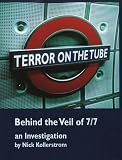 Terror on the tube : behind the veil of 7/7, an investigation