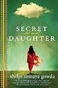 Secret Daughter   [SECRET DAUGHTER] [Hardcover]