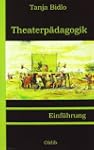 Theaterp�dagogik: Einf�hrung