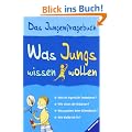 Was Jungs wissen wollen: Das Jungenfragebuch