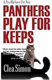 Panthers Play for Keeps: A Pru Marlowe Pet Mystery (Pru Marlowe Pet Mysteries)