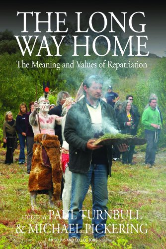 The Long Way Home: The Meaning and Values of Repatriation (Museums and Collections)