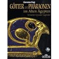 G�tter und Pharaonen im alten �gypten