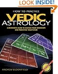 How To Practice Vedic Astrology