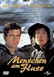 Menschen am Fluss - 2. Auflage (DVD)