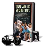 There Are No Shortcuts