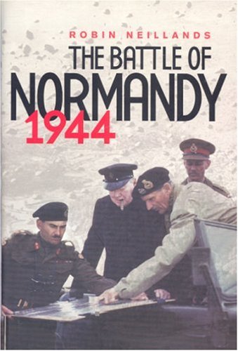 The Battle of Normandy 1944: 1944 the Final Verdict