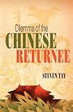 Dilemma of the Chinese Returnee