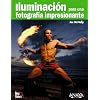 Iluminaci�n para una fotograf�a impresionante (Titulos Especiales (anaya))