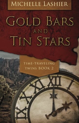 gold bars and tin stars time traveling twins volume 2