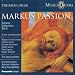 Bach: Markus Passion / St. Mark Passion, BWV 247 (Musica Obscura)