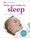 Help your baby to sleep : practical sleep solutions, from newborn to age three
