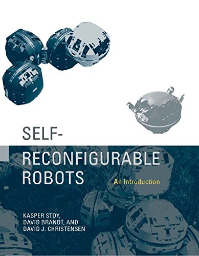 Self-Reconfigurable Robots: An Introduction (Intelligent Robotics and Autonomous Agents series)